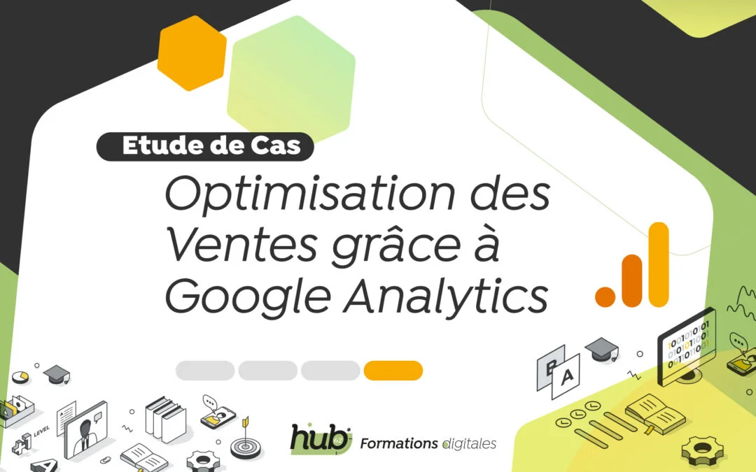 Optimisation des Ventes grâce à Google Analytics